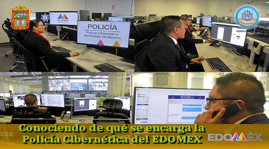 Conociendo de qué se encarga la Policía Cibernética del EDOMEX